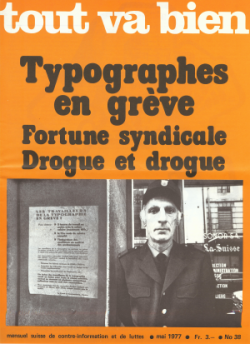 Couverture du magazine Tout va bien (mensuel) sur la grève des typographes. 1977.